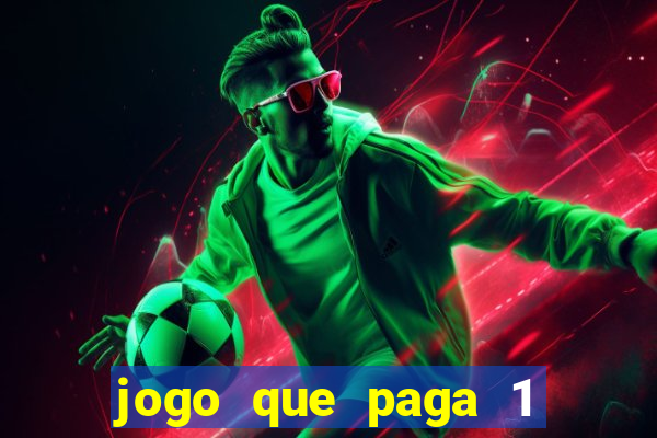 jogo que paga 1 real no pix